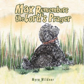 Carte Max Remembers the Lord's Prayer Myra Wildner
