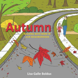 Knjiga Autumn Lisa Galle Bolduc