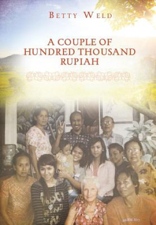 Kniha Couple of Hundred Thousand Rupiah Betty Weld