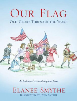 Book Our Flag Elanee Smythe