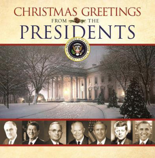 Carte Christmas Greetings from the Presidents Various Authors