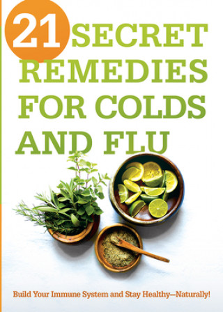 Book 21 Secret Remedies For Colds And Flu Siloam