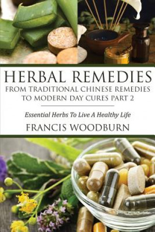 Livre Herbal Remedies Francis Woodburn Francis