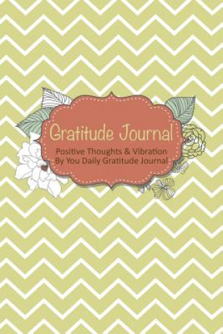 Knjiga Gratitude Journal 