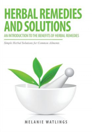 Knjiga Herbal Remedies & Solutions Melanie Watlings