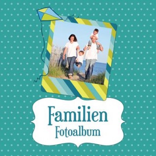 Kniha Familien-Fotoalbum 