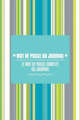 Kniha Mot de Passe Du Journal 