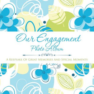 Könyv Our Engagement Photo Album Speedy Publishing LLC