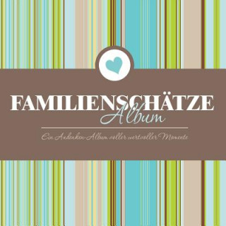 Book Familienschatze Album Ein Andenken-Album Voller Wertvoller Momente Speedy Publishing LLC