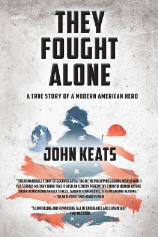 Книга They Fought Alone John Keats