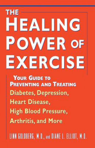 Knjiga Healing Power of Exercise Linn Goldberg