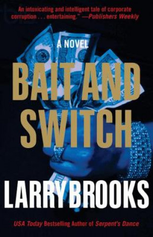 Könyv Bait and Switch Larry Brooks