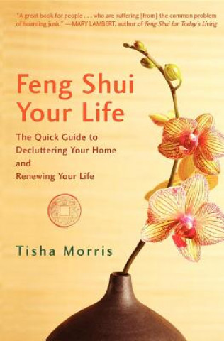 Książka Feng Shui Your Life Tisha Morris