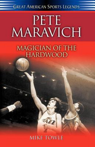 Βιβλίο Pete Maravich Mike Towle