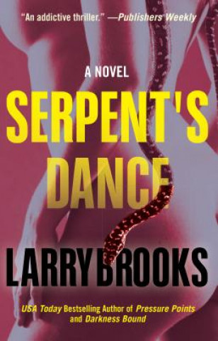 Boek Serpent's Dance Larry Brooks