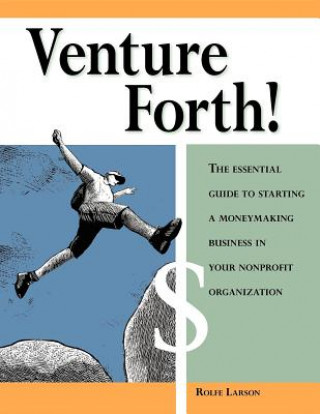 Kniha Venture Forth! Rolfe Larson