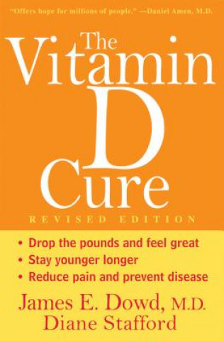 Carte The Vitamin D Cure, Revised James Dowd
