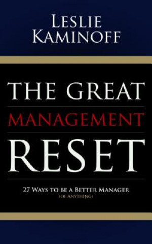 Könyv Great Management Reset Leslie Kaminoff