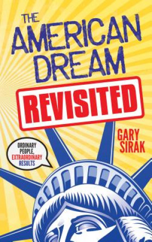 Book American Dream, Revisited Gary Sirak