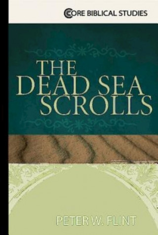 Carte Dead Sea Scrolls, The Peter Flint