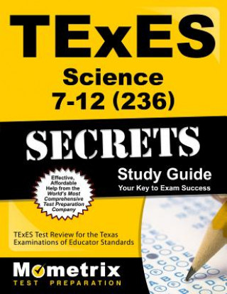 Knjiga TExES Science 7-12 (236) Secrets Study Guide Texes Exam Secrets Test Prep Team