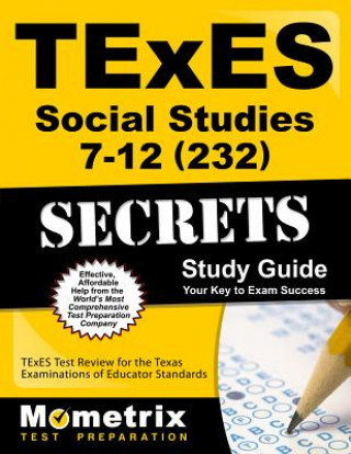 Knjiga TExES Social Studies 7-12 (232) Secrets Study Guide Texes Exam Secrets Test Prep Team