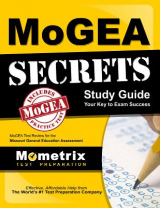 Könyv MoGEA Secrets Study Guide: MoGEA Test Review for the Missouri General Education Assessment Mometrix Media