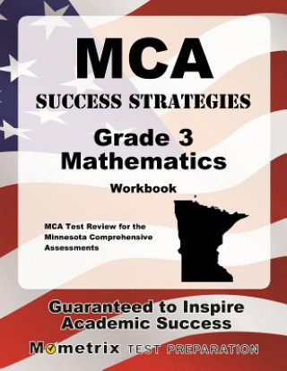 Kniha MCA Success Strategies Grade 3 Mathematics Workbook 2v: MCA Test Review for the Minnesota Comprehensive Assessments [With Answer Key] Mometrix Media