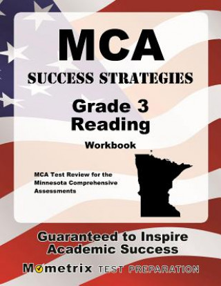 Carte MCA Success Strategies Grade 3 Reading Workbook: MCA Test Review for the Minnesota Comprehensive Assessments [With Answer Key] Mometrix Media