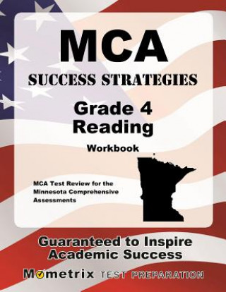 Carte MCA Success Strategies Grade 4 Reading Workbook 2v: MCA Test Review for the Minnesota Comprehensive Assessments [With Answer Key] Mometrix Media