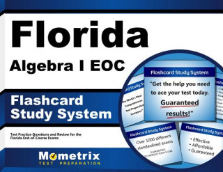 Hra/Hračka Florida Algebra I Eoc Flashcard Study System: Florida Eoc Test Practice Questions and Exam Review for the Florida End-Of-Course Exams Florida Eoc Exam Secrets Test Prep Team