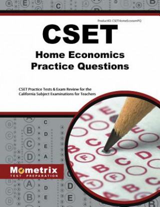 Könyv CSET Home Economics Practice Questions: CSET Practice Tests & Exam Review for the California Subject Examinations for Teachers Mometrix Test Preparation