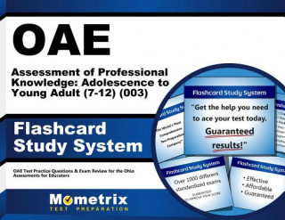 Hra/Hračka Oae Assessment of Professional Knowledge Adolescence to Young Adult (7-12) (003) Flashcard Study System: Oae Test Practice Questions and Exam Review f Oae Exam Secrets Test Prep