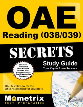 Kniha Oae Reading (038/039) Secrets Study Guide: Oae Test Review for the Ohio Assessments for Educators Oae Exam Secrets Test Prep