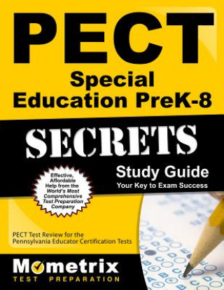 Book Pect Special Education Prek-8 Secrets Study Guide: Pect Test Review for the Pennsylvania Educator Certification Tests Pect Exam Secrets Test Prep