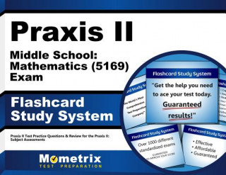 Hra/Hračka Praxis II Middle School Mathematics (5169) Exam Flashcard Study System: Praxis II Test Practice Questions and Review for the Praxis II Subject Assessm Praxis II Exam Secrets Test Prep