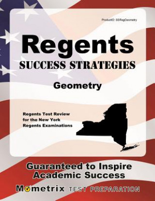 Kniha Regents Success Strategies Geometry Study Guide: Regents Test Review for the New York Regents Examinations Regents Exam Secrets Test Prep