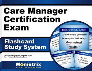 Game/Toy Care Manager Certification Exam Flashcard Study System: Care Manager Test Practice Questions and Review for the Care Manager Certification Exam Care Manager Exam Secrets Test Prep