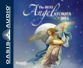 Audio The Best Angel Stories 2015 (Library Edition) Ashley Laurence