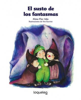 Book El Susto de Los Fantasmas Alma Flor Ada