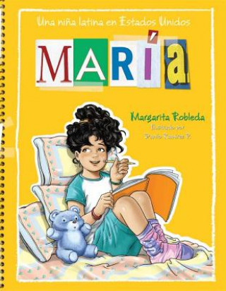 Könyv Maria: Una Nina Latina En Estados Unidos Margarita Robleda