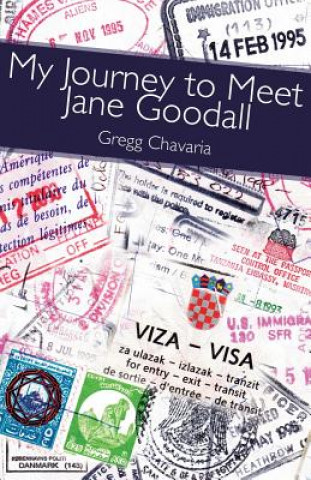 Kniha My Journey to Meet Jane Goodall Gregg Chavaria