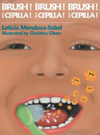 Książka Brush! Brush! Brush! Leticia Mendoza-Sobel