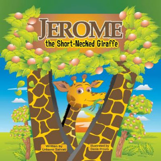 Kniha Jerome, the Short-Necked Giraffe Urbano Salvati