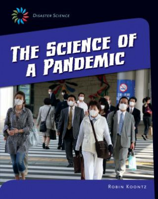 Kniha The Science of a Pandemic Robin Michal Koontz