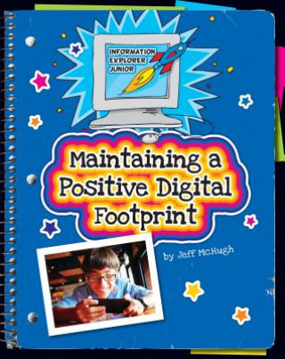 Libro Maintaining a Positive Digital Footprint Jeff McHugh