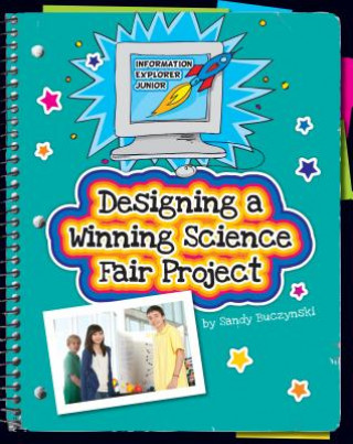 Kniha Designing a Winning Science Fair Project Sandy Buczynski