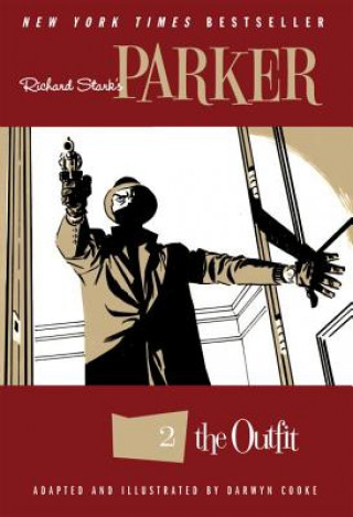 Könyv Richard Stark's Parker The Outfit Darwyn Cooke