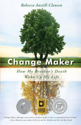 Książka Change Maker Rebecca Austill-Clausen