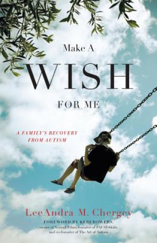 Knjiga Make a Wish for Me Leeandra Chergey